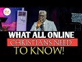 WHAT ALL ONLINE CHRISTIANS NEED TO KNOW || Rev kesiena Esiri