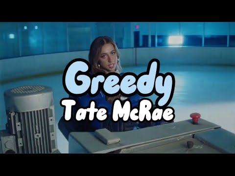 Tate McRae - Greedy (Lyrics) - YouTube