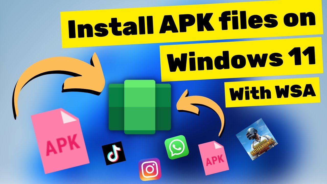 How To Install Any Android Apk On Windows 11 | How To Install Apk Files ...