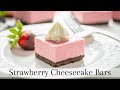 Smooth, creamy and oh so delicious! Strawberry Cheesecake Bars Recipe