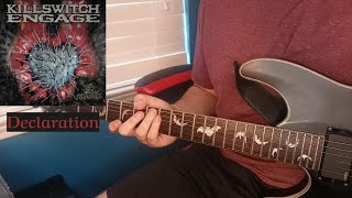 Killswitch Engage - Declaration (Guitar Cover + Tab)
