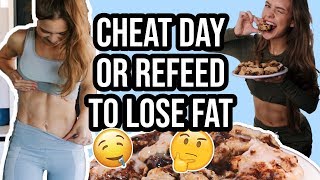 CHEATDAY OR REFEED? BOOST FAT LOSS