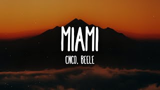 CNCO, Beéle - Miami (Letra/Lyrics)