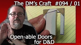 Cheap n Easy Open-able Doors for D\u0026D (The DM's Craft #94/01)