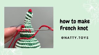 How to Make - French Knot