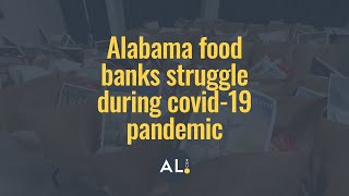 Alabama food pantries struggle during coronavirus pandemic