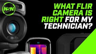 What FLIR Camera Is Right For My Technician?