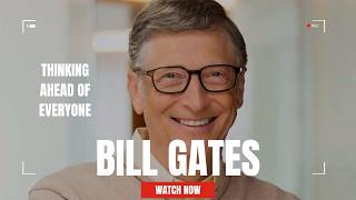 He Saw the Future Before Everyone Else / Bill Gates