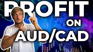 Make Profit On AUD/CAD In The FOREX Market