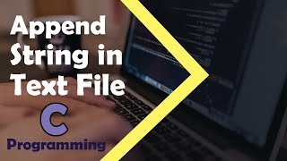 C Programming Tutorial - How to Append String in Text File
