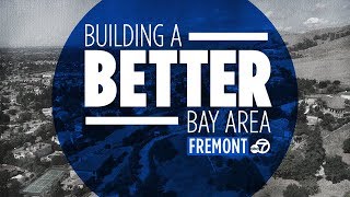 Building a Better Bay Area: Fremont Week