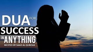 Powerful Dua To Achieve Success In Anything You Want in Life  ᴴᴰ