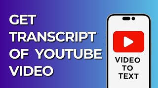 How to Get Transcript of YouTube Video || YouTube Videos to Text