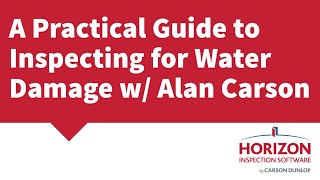 Water Woes: A Practical Guide to Inspecting for Water Damage