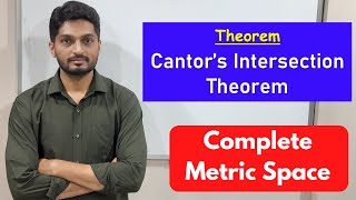 Cantor's intersection Theorem | L50 | TYBSc Maths | Completeness @ranjankhatu