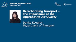 Decarbonising Transport – The Importance of the Approach to Air Quality