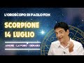 Scorpione ♏️ L'Oroscopo di Paolo Fox - 19 Novembre 2024 - Uno splendore di giornata…