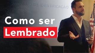 Como Ser Lembrado | Pedro Superti