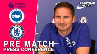 Frank Lampard - Brighton v Chelsea - Pre-Match Press Conference