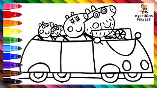 Desenhar e Colorir a Peppa Pig e Sua Família No Carro 🐷🐷🐷🐷🚗💗🌈 Desenhos para Crianças