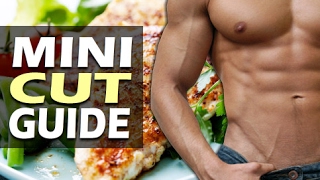 How To "Mini Cut" And Lose Excess Fat During A Bulk