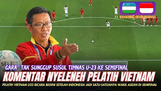🔴DIDASARI RASA IRI ~ Pernyataan Janggal Vietnam Jelang INDONESIA U23 Main Di Semifinal VS UZBEKISTAN