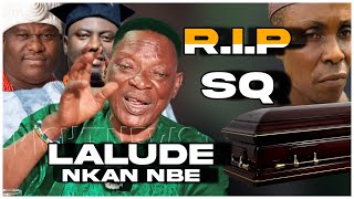 R.I.P SQ!LALUDE ON OONI OF IFE AND ALHAJI BARRISTER,KING SAHEED OSUPA