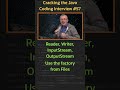 What are the four Java I/O base classes? - Cracking the Java Coding Interview