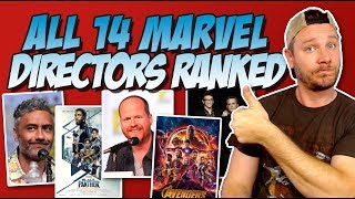 All 14 MCU Directors Ranked Worst to Best (Marvel Cinematic Universe)
