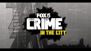 Crime in the City June 18, 2022