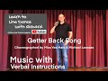 BEGINNER LINE DANCE LESSON 222 - Getter Back Song - Part 2 - Music with verbal instruction
