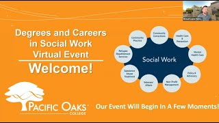 BSW and MSW Online Social Work Program Information Session, Pacific Oaks College