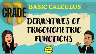 DERIVATIVES OF TRIGONOMETRIC FUNCTIONS || BASIC CALCULUS