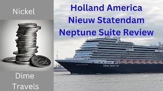 Holland America Nieuw Statendam Neptune Suite Review