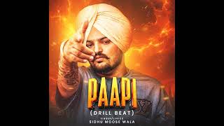 Paapi (Drill Beat) | ❤ New Song ❤ Sidhu moosewala❤ | Latest Punjabi Song #sindhu