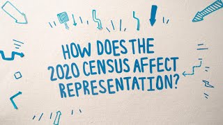 2020 Census | How Does The Census Affect Representation