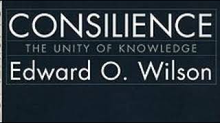 Consilience: The Unity of Knowledge | Wikipedia audio article