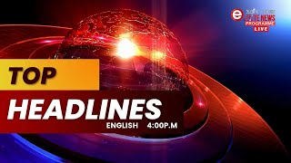 ELITE TV 4:00 PM ENGLISH TOP HEADLINES  | 22nd December 2024