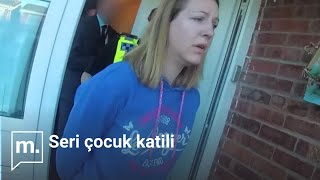 Lucy Letby | Seri çocuk katili hemşirenin gözaltı ve yargılanma anları