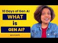 What IS Generative AI? An Intro!