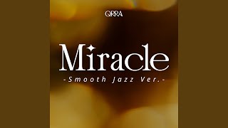 Miracle (Smooth Jazz ver.)