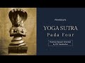 Yoga Sutra Pada Four Chanting Practice with TKV Desikachar