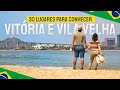 TURISMO em VITÓRIA e VILA VELHA | O QUE FAZER | 30 PONTOS TURÍSTICOS | ESPÍRITO SANTO