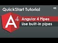 Angular 4 Pipes Tutorial with Examples