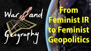 16: From Feminist IR to Feminist Geopolitics