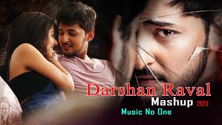 Darshan Raval Mashup 2023 | Non Stop Mashup 2023 | Nonstop Songs | Music No 1 | Night Drive Mashup
