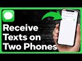 How To Recieve Text Messages On Two iPhones
