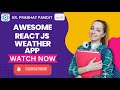Build a Beautiful Weather App in React.js | Real-time Weather with Toast Notifications. #reactjs #js