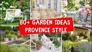 BEAUTIFUL GARDEN IDEAS in PROVENCE STYLE 🌺 Garden decor Shabby Chic