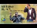 Ali Kiba ft AY ~ She make my day Audio